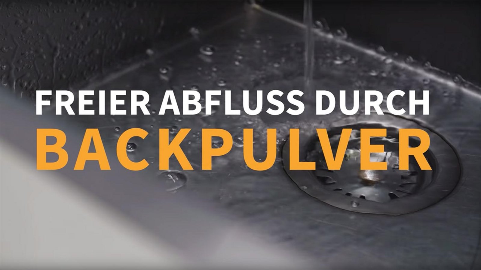 Wir. Hier. LifeHack: Freier Abfluss durch Backpulver