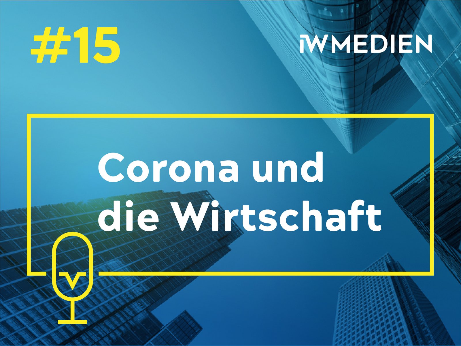 Corona – eine Zwischenbilanz: Was kommt noch und was bleibt für die (Welt)Wirtschaft? – IW-Direktor Michael Hüther im Gespräch: 